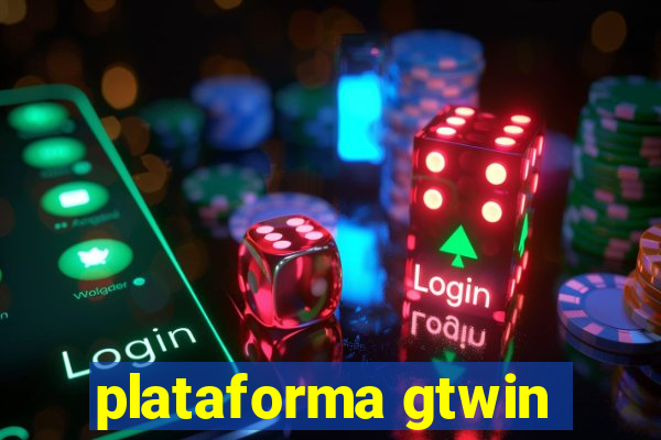 plataforma gtwin